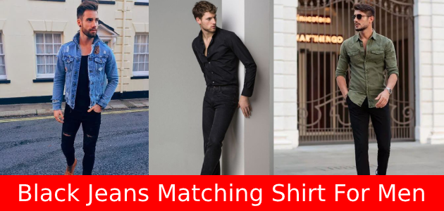 10 Best Black Jeans Matching Shirt For Men 2024!