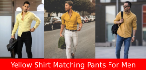 Top 10 BEST Yellow Shirt Matching Pants For Men 2024