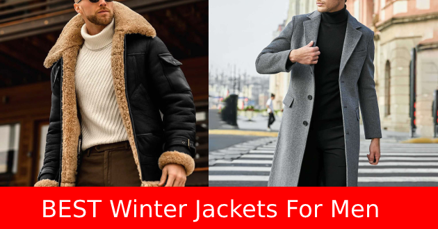 Best Winter Jackets For Men